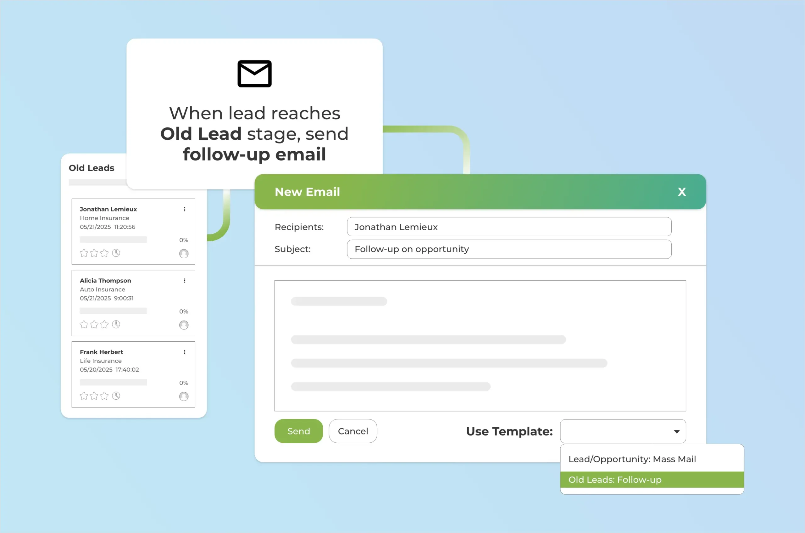 OlivoEngage_Features_Automated Email Campaign Process of email campaign automation shown in three steps. One window shows old leads in sales pipeline, next shows an automation script, finally, Olivo can use premade email templates to send to the old lead.