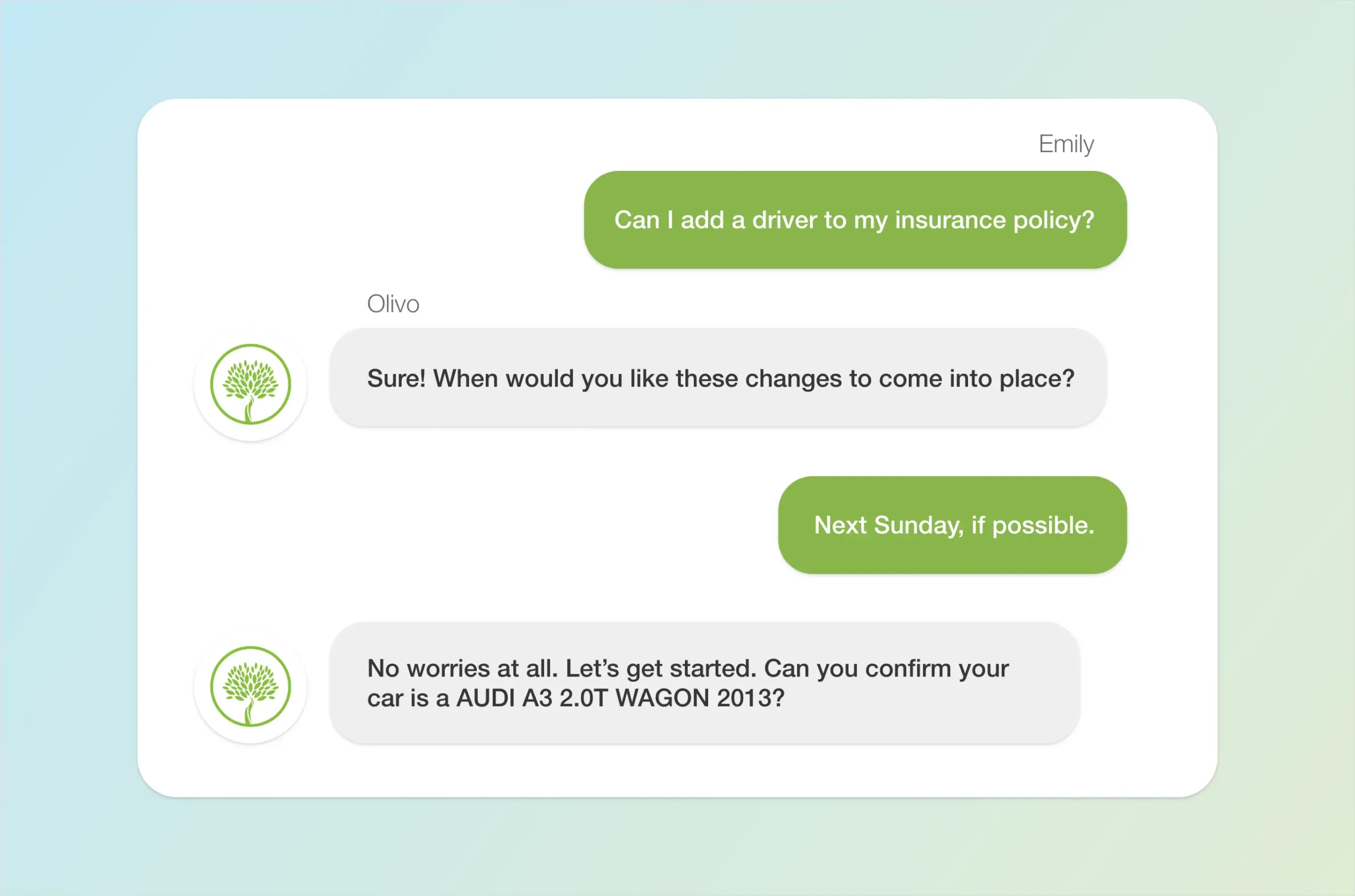 P&C Personal_Process_Aftersales copy Conversation between client and Olivo. Emily asks Olivo if she can add a driver to her policy. Olivo affirms that she can and begins the process.
