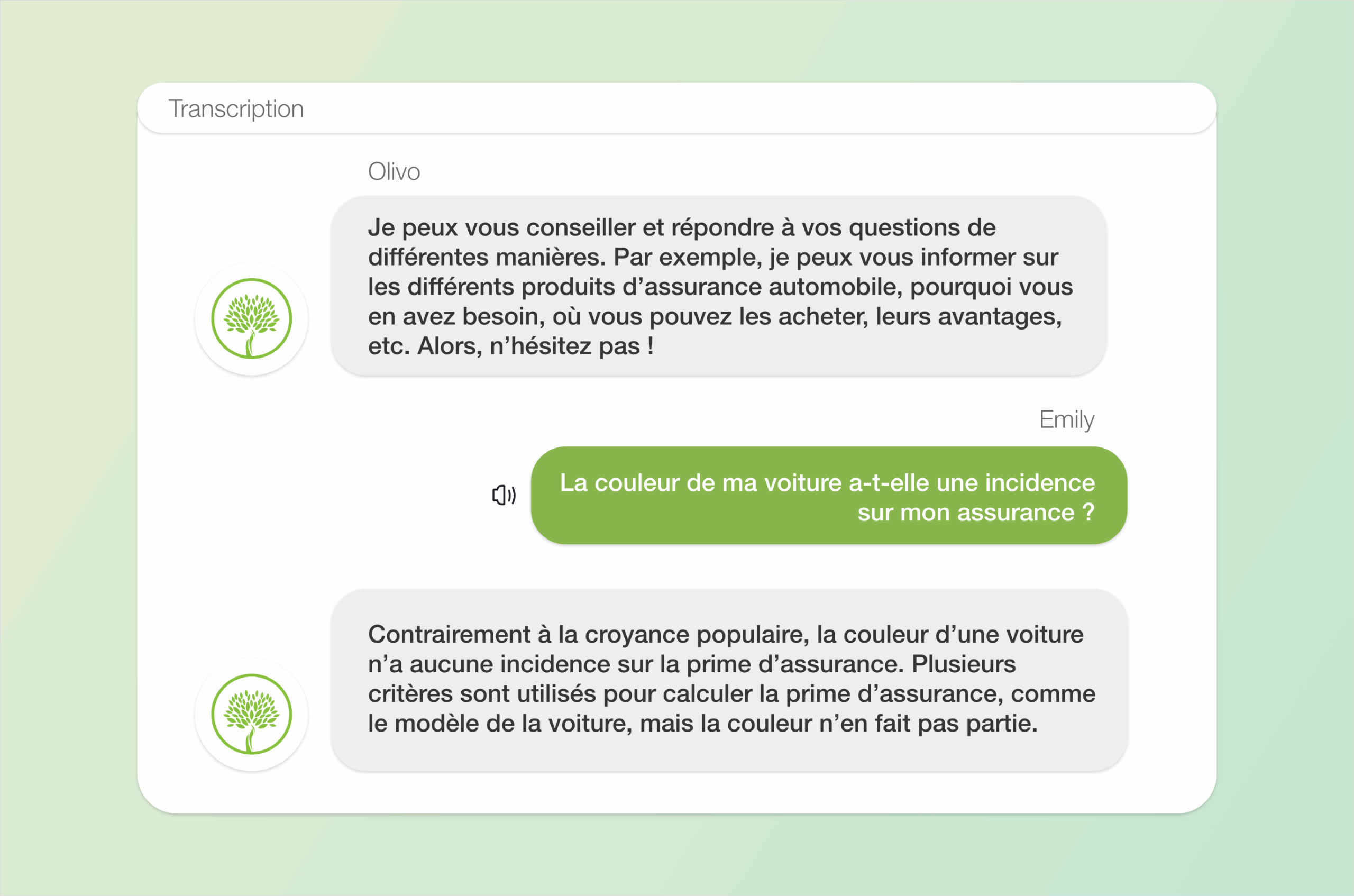 Conversation between client and Olivo. Client asks if the colour of her car affects her insurance. Olivo responds in the negative.